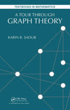 A Tour through Graph Theory