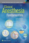 Clinical Anesthesia Fundamentals**