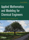 Applied Mathematics And Modeling For Chemical Engineers, 2nd Edition