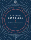 Parkers' Astrology : The Definitive Guide to Using Astrology in Every Aspect of Your Life | ABC Books