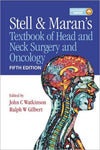 Stell & Maran's Textbook of Head and Neck Surgery and Oncology, 5e | ABC Books