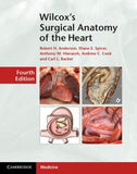 Wilcox's Surgical Anatomy of the Heart | ABC Books