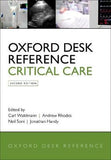 Oxford Desk Reference: Critical Care 2/e