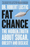 Fat Chance: the Truth About Sugar