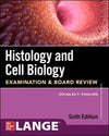Histology and Cell Biology: Examination and Board Review, 6e | ABC Books