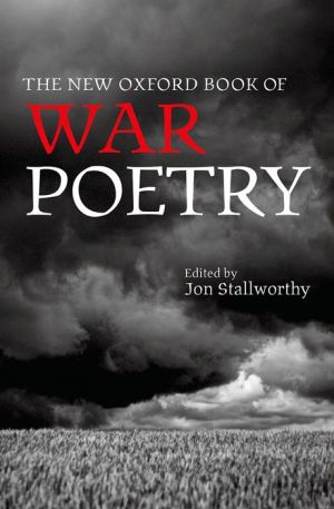 The New Oxford Book of War Poetry, 2e | ABC Books