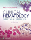 Clinical Hematology: Theory & Procedures, 6e - ABC Books