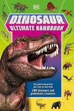 Dinosaur Ultimate Handbook : The Need-To-Know Facts and Stats on Over 150 Different Species | ABC Books