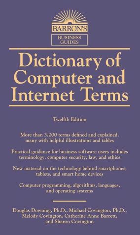 Dictionary of Computer and Internet Terms, 12e | ABC Books