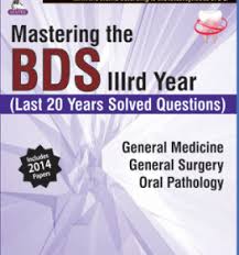 Mastering the BDS 3rd Year (Last 20 years solved questions) 5E