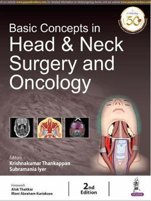 Basic Concepts In Head & Neck Surgery and Oncology, 2e