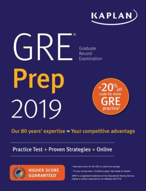 GRE Prep 2019: Practice Tests + Proven Strategies + Online (Kaplan Test Prep) ** | ABC Books