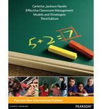 Effective Classroom Management: Models and Strategies for Today’s Classrooms, 3e