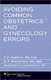 Avoiding Common Obstetrics and Gynecology Errors **