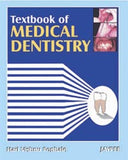 Textbook of Medical Dentistry
