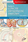 Netter's Concise Orthopaedic Anatomy, Updated Edition, 2nd Edition