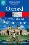 The Oxford Dictionary of Architecture, 3e | ABC Books