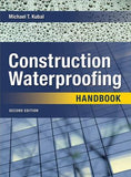 Construction Waterproofing Handbook 2E