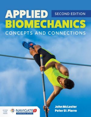 Applied Biomechanics: Concepts and Connections, 2e