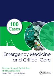 100 Cases in Emergency Medicine and Critical Care | ABC Books