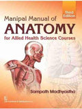 Manipal Manual of Anatomy for Allied Health Science Courses, 3e | ABC Books