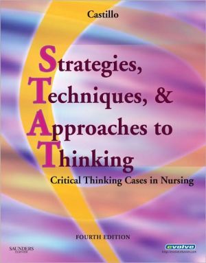 Strategies, Techniques, & Approaches to Thinking,4e **