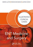 ENT Medicine and Surgery : Illustrated Clinical Cases | ABC Books