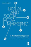 Digital and Social Media Marketing : A Results-Driven Approach**