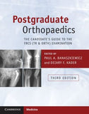 Postgraduate Orthopaedics: The Candidate's Guide to the FRCS (Tr & Orth) Examination, 3e | ABC Books