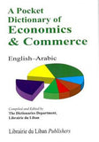 قاموس الجيب في الاقتصاد والتجارة انكليزي - عربي A Pocket Dictionary of Economics and Commerce English-Arabic | ABC Books