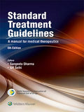 Standard Treatment Guidelines - A Manual of Medical Therapeutics