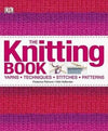 The Knitting Book : Yarns, Techniques, Stitches, Patterns | ABC Books