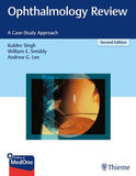 Ophthalmology Review: A Case-Study Approach, 2e | ABC Books