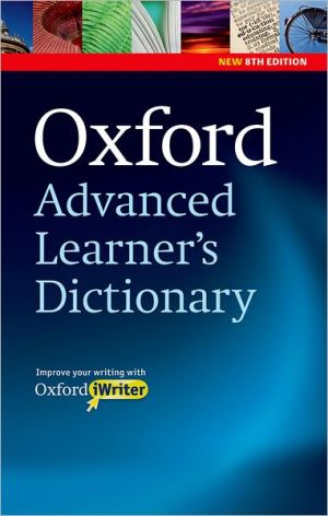 Oxford Advanced Learner's Dictionary, 8e: Paperback with CD-ROM (includes Oxford iWriter)