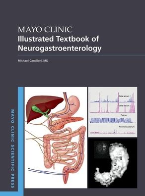 Mayo Clinic Illustrated Textbook of Neurogastroenterology | ABC Books