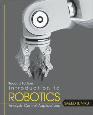 Introduction to Robotics : Analysis, Control, Applications, 2e**