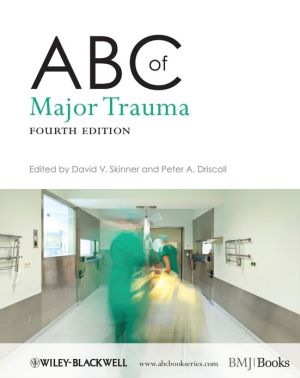 ABC of Major Trauma, 4e
