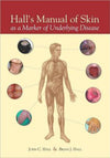 Hall's Manual of Skin As a Marker of Underlying Disease | ABC Books
