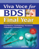 Viva Voce for BDS Final Year (With Explanations and Latest References)