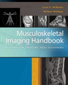 Musculoskeletal Imaging Handbook : A Guide for Primary Practitioners**