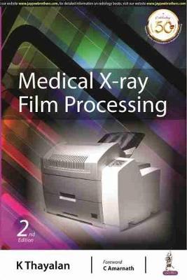 Medical X-ray Film Processing, 2e