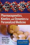 Pharmacogenetics, Kinetics, and Dynamics for Personalized Medicine | ABC Books