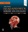Jatin Shah's Head and Neck Surgery and Oncology , 5e | ABC Books