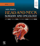 Jatin Shah's Head and Neck Surgery and Oncology , 5th Edition