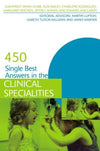 450 Single Best Answers in the Clinical Specialities