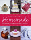 Homemade: Gorgeous Things to Make with love