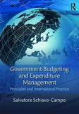 Government Budgeting and Expenditure Management : Principles and International Practice