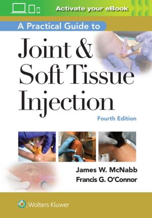 A Practical Guide to Joint & Soft Tissue Injection, 4e | ABC Books