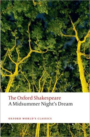 A Midsummer Night's Dream: The Oxford Shakespeare