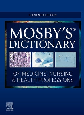 Mosby's Dictionary of Medicine, Nursing & Health Professions, 11e | ABC Books